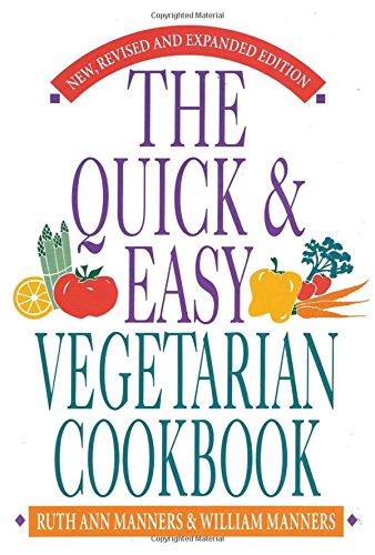 Beispielbild fr The Quick and Easy Vegetarian Cookbook zum Verkauf von Wonder Book