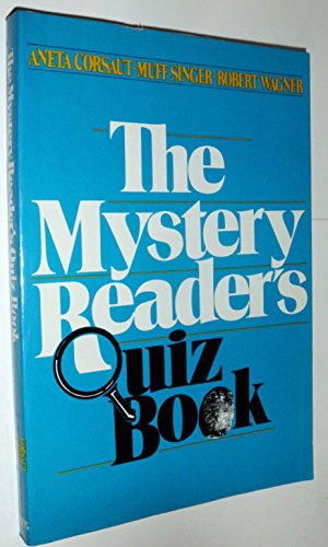 Beispielbild fr The Mystery Reader's Quiz Book zum Verkauf von Better World Books