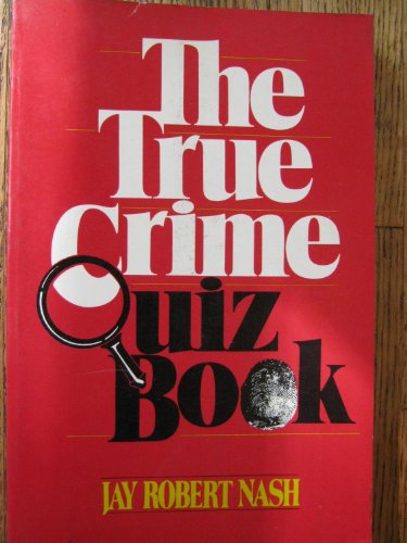 9780871313522: The True Crime Quiz Book