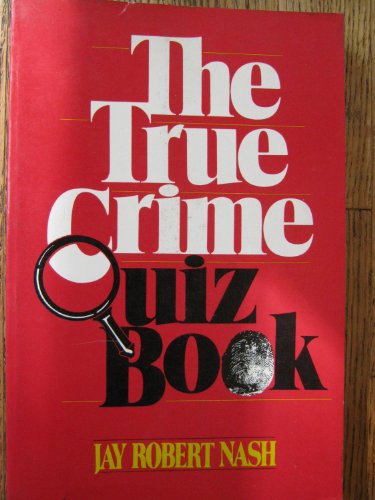 Stock image for The True Crime Quiz Book for sale by Wonder Book
