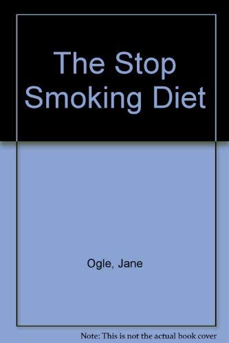 Imagen de archivo de The Stop Smoking Diet a la venta por dsmbooks