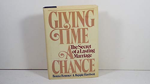 9780871314161: Giving Time a Chance: The Secret of a Lasting Marriage