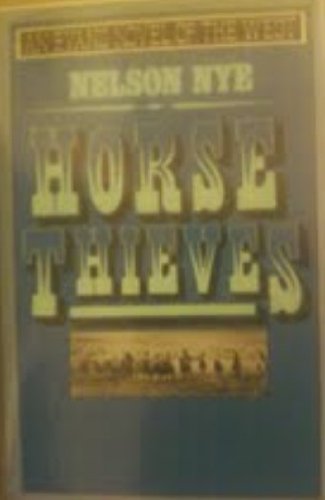 Horse Thieves (An Evans Novel of the West)