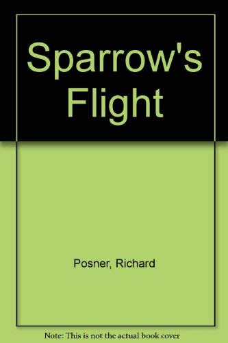 Stock image for Sparrows Flight for sale by A Good Read, LLC