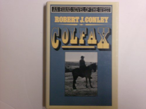 Colfax (An Evans Novel of the West)