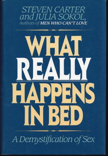 9780871315625: What Really Happens in Bed