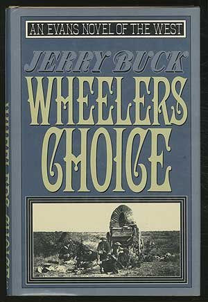 Stock image for Wheeler's Choice for sale by Better World Books