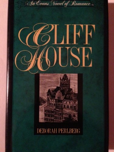 Beispielbild fr Cliff House: An Evans Novel of Romance zum Verkauf von Drew