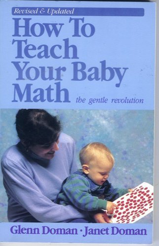 Stock image for How to Teach Your Baby Math for sale by ThriftBooks-Dallas