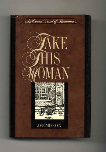 Stock image for Take This Woman for sale by Better World Books: West