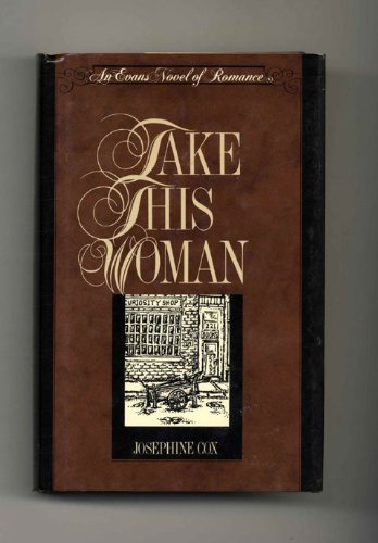 9780871316448: Take This Woman (Evans Novel of Romance)