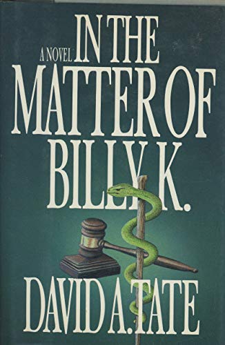 Beispielbild fr IN THE MATTER OF BILLY K. zum Verkauf von Joe Staats, Bookseller