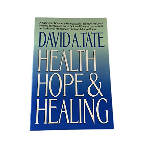 Beispielbild fr Health, Hope & Healing zum Verkauf von Kennys Bookshop and Art Galleries Ltd.