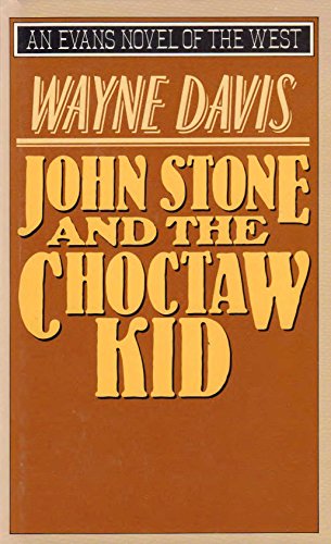 Imagen de archivo de John Stone and the Choctaw Kid a la venta por HPB Inc.