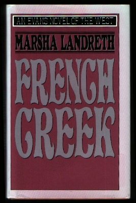 9780871316967: French Creek (Evans Novel of the West)