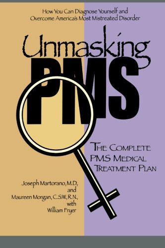 Beispielbild fr UNMASKING PMS:COMPLETE PMS MEDICAL TREAT zum Verkauf von Wonder Book