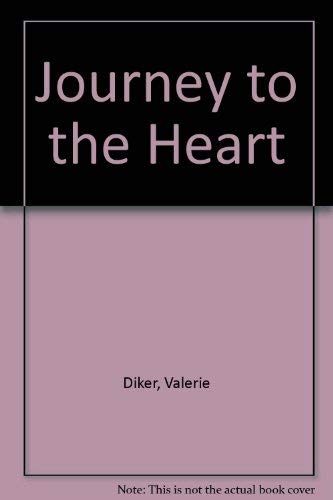 Stock image for Journey to the Heart for sale by ThriftBooks-Atlanta