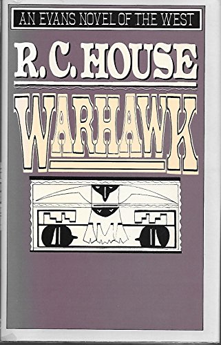 Warhawk (Evans Novel of the West)