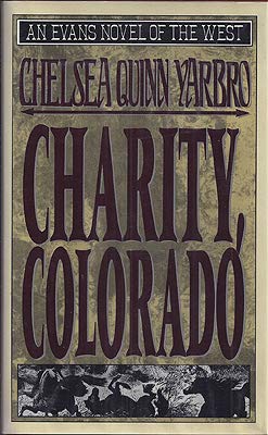 9780871317469: Charity, Colorado (Evans Novel of the West)