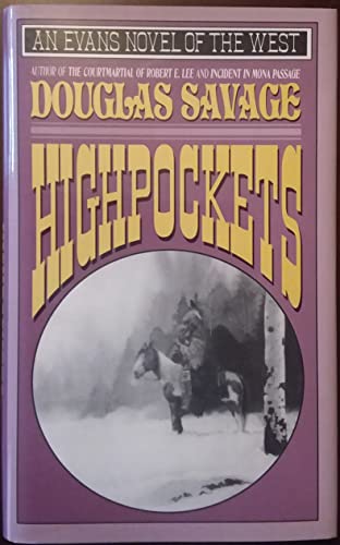 Stock image for Highpockets : An Evans Novel of the West for sale by Better World Books