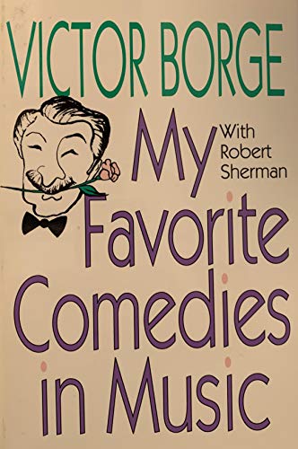 9780871317582: Victor Borge's My Favorite Comedies in Music