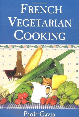 Stock image for French Vegetarian Cooking for sale by Better World Books