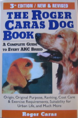 9780871318145: Roger Caras Dog Book 3ed