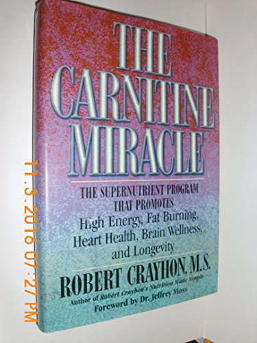 Imagen de archivo de The Carnitine Miracle a la venta por Gulf Coast Books