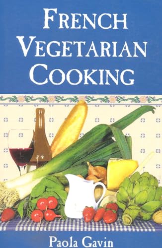 Beispielbild fr French Vegetarian Cooking Evans Novel of the West zum Verkauf von PBShop.store US