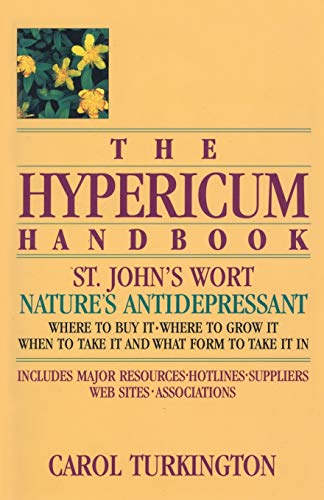 Stock image for The Hypericum Handbook : Nature's Antidepressant for sale by Better World Books