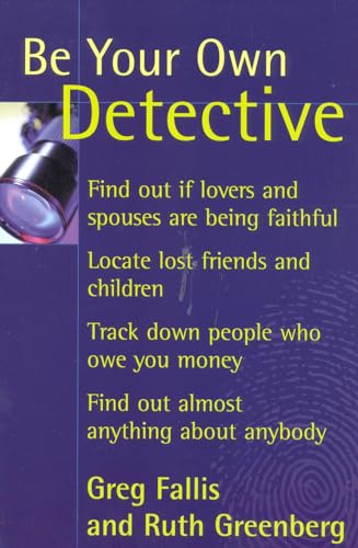 Stock image for Be Your Own Detective for sale by ThriftBooks-Atlanta