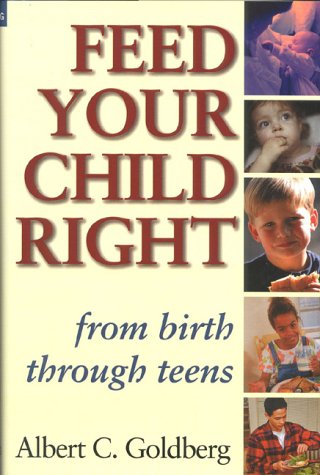 Imagen de archivo de Feed Your Child Right a la venta por HPB-Emerald