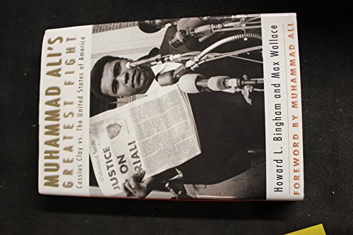 Imagen de archivo de Muhammad Ali's Greatest Fight: Cassius Clay vs. The United States of America a la venta por Marvin Minkler Modern First Editions