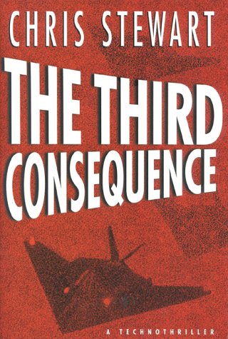 9780871319012: The Third Consequence: A Technothriller