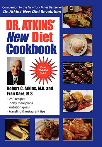 Imagen de archivo de Dr. Atkins' New Diet Cookbook Mouth-Watering Meals to Accompany the Most Effective Diet Ever Devised a la venta por TextbookRush