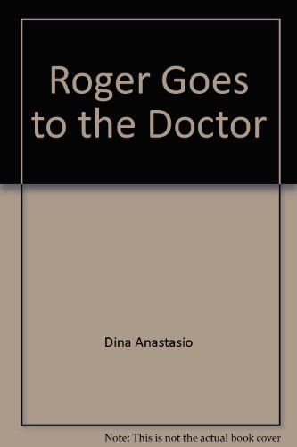 Imagen de archivo de Roger Goes to the Doctor (Little People Books) a la venta por Aaron Books