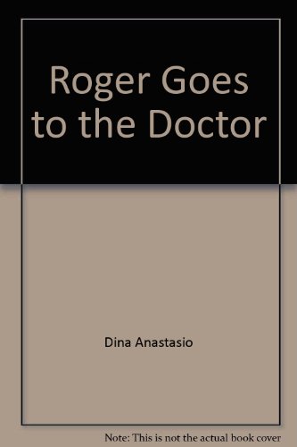 Stock image for Roger Goes to the Doctor (Little People Books) for sale by Aaron Books