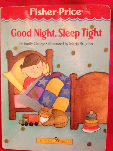 Stock image for Good Night, Sleep Tight (Fisher-Price Little People Series) for sale by Front Cover Books