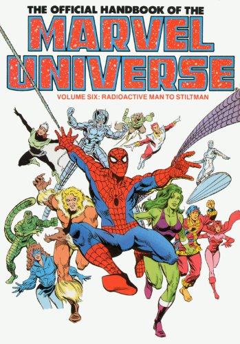 The Official Handbook of the Marvel Universe: Radioactive Man to Stiltman (006) (9780871352132) by Lee, Stan