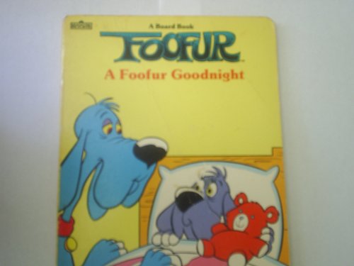 Beispielbild fr Foofur A Foofur Goodnight zum Verkauf von Ken's Book Haven