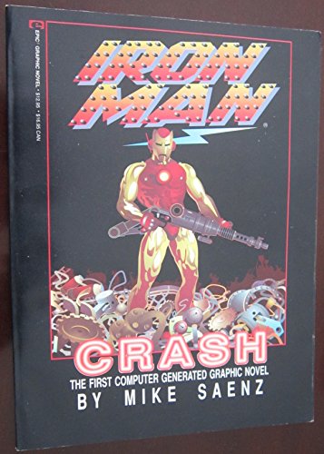 Imagen de archivo de Iron Man: Crash a la venta por Chuck Price's Books