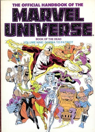 Imagen de archivo de The Official Handbook of the Marvel Universe Volume Nine: Dorma to Patriot Book of the Dead a la venta por Bay Used Books