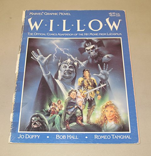 Willow (Marvel Graphic Novel/Lucasfilm) (9780871353672) by Jo Duffy; Bob Hall; Romeo Tanghal