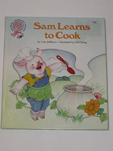 Stock image for Sam learns to cook (Marvel monkey tales) for sale by ThriftBooks-Atlanta