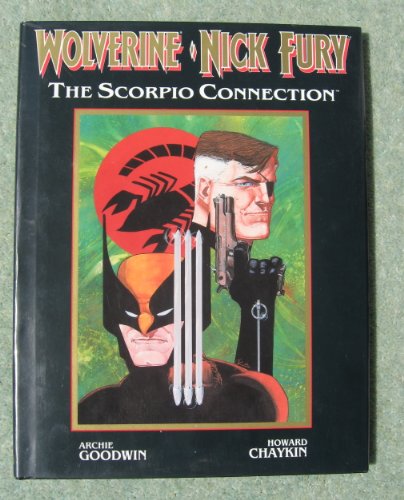 9780871355775: Nick Fury and Wolverine: The Scorpio Connection