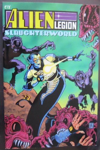 Beispielbild fr Alien Legion: Slaughter World zum Verkauf von Books From California