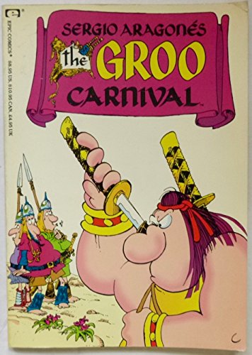 Groo Carnival (Groo Series No 3) (9780871357717) by Aragones, Sergio