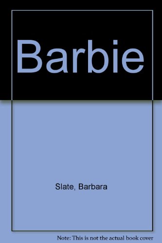 Barbie (9780871358783) by Slate, Barbara