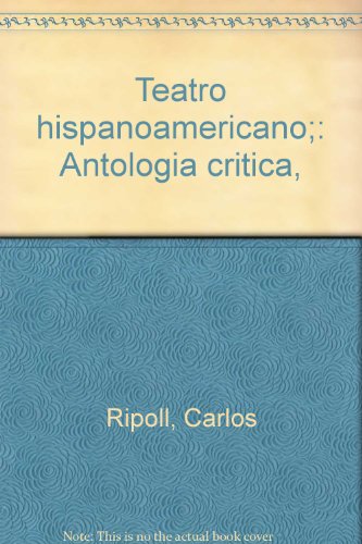 Imagen de archivo de Teatro Hispanoamericano: Antologia Critica, Tomo 1: Epoca Colonial a la venta por Zubal-Books, Since 1961