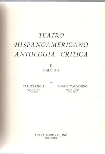 9780871390226: Teatro Hispanoamericano: Antologia Critica, Tome II - Siglo XIX [Unknown Binding] Carlos Ripoll, Andrs Valdespino